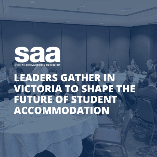 Leaders Gather in Victoria to Shape the Future of Student Accommodation